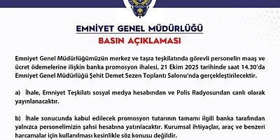 Emniyet Genel Müdürlüğümüzün merkez ve taşra teşkilatında görevli personelin, maaş ve ücret ödemelerine ilişkin banka promosyon ihalesi “Emniyet Teşkilatı sosyal medya hesabından ve Polis Radyosundan” canlı olarak yayınlanacaktır. 