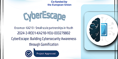 �� Erasmus+ “CyberEscape” Projesi Kabul Edildi
