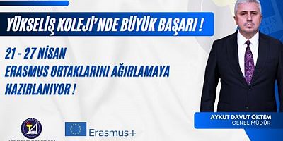 Yükseliş Koleji’nde Büyük Başarı. Yükseliş Koleji Erasmus Ortaklarını Ağırlamaya Hazırlanıyor !  Erasmus Projesi ile Geleceğe STEAM Dokunuşu!
